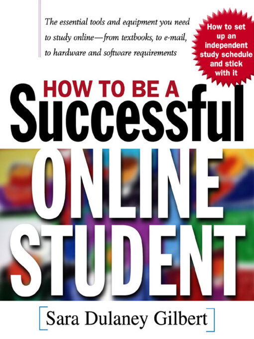 Title details for How to Be a Successful Online Student by Sara Dulaney Gilbert - Available